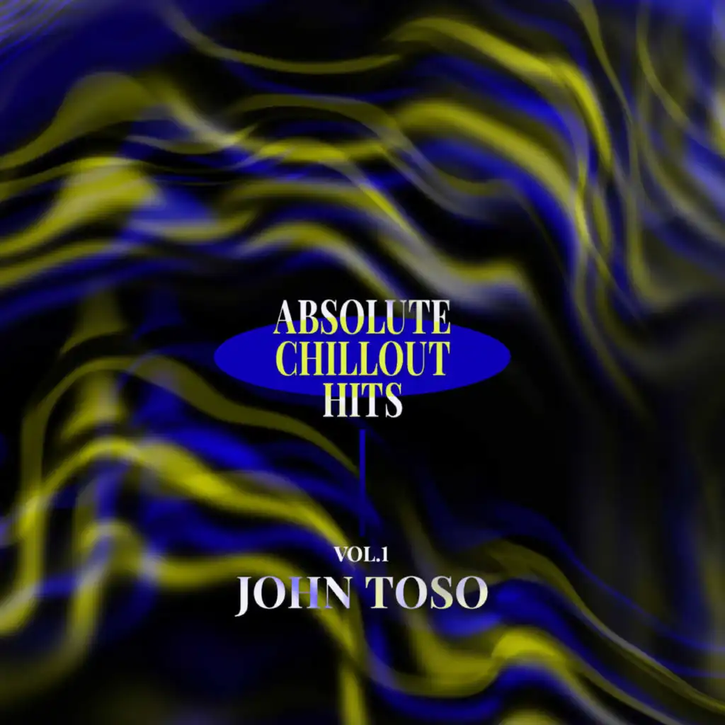 John Toso - Absolute Chillout Hits Vol.1