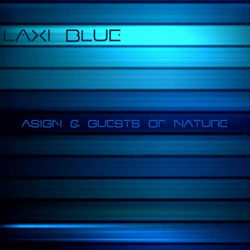 Asign & Guests of Nature