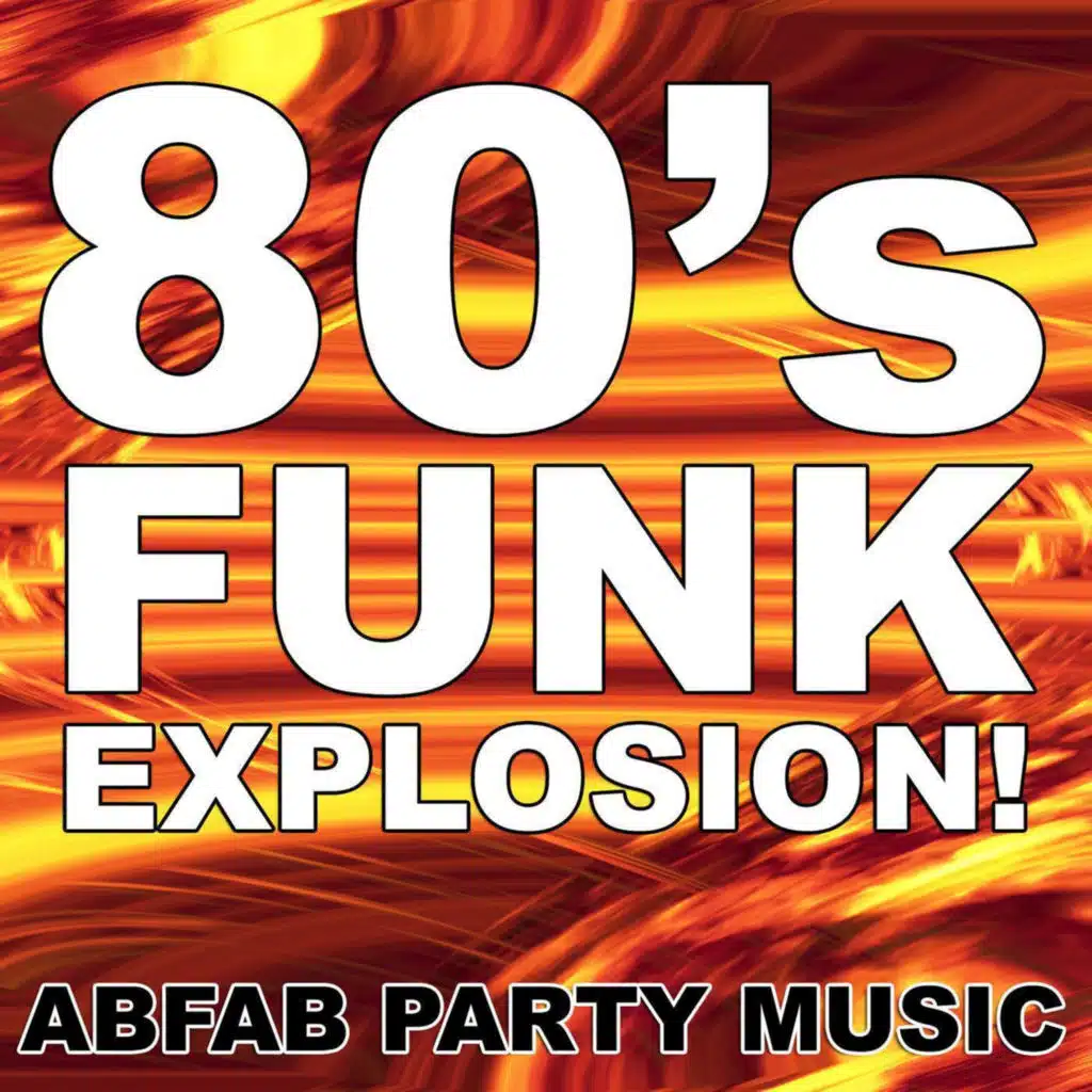 80's Funk Explosion!
