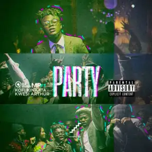 Party (feat. Kofi Kinaata & Kwesi Arthur)