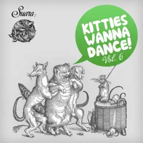 Kitties Wanna Dance, Vol. 6
