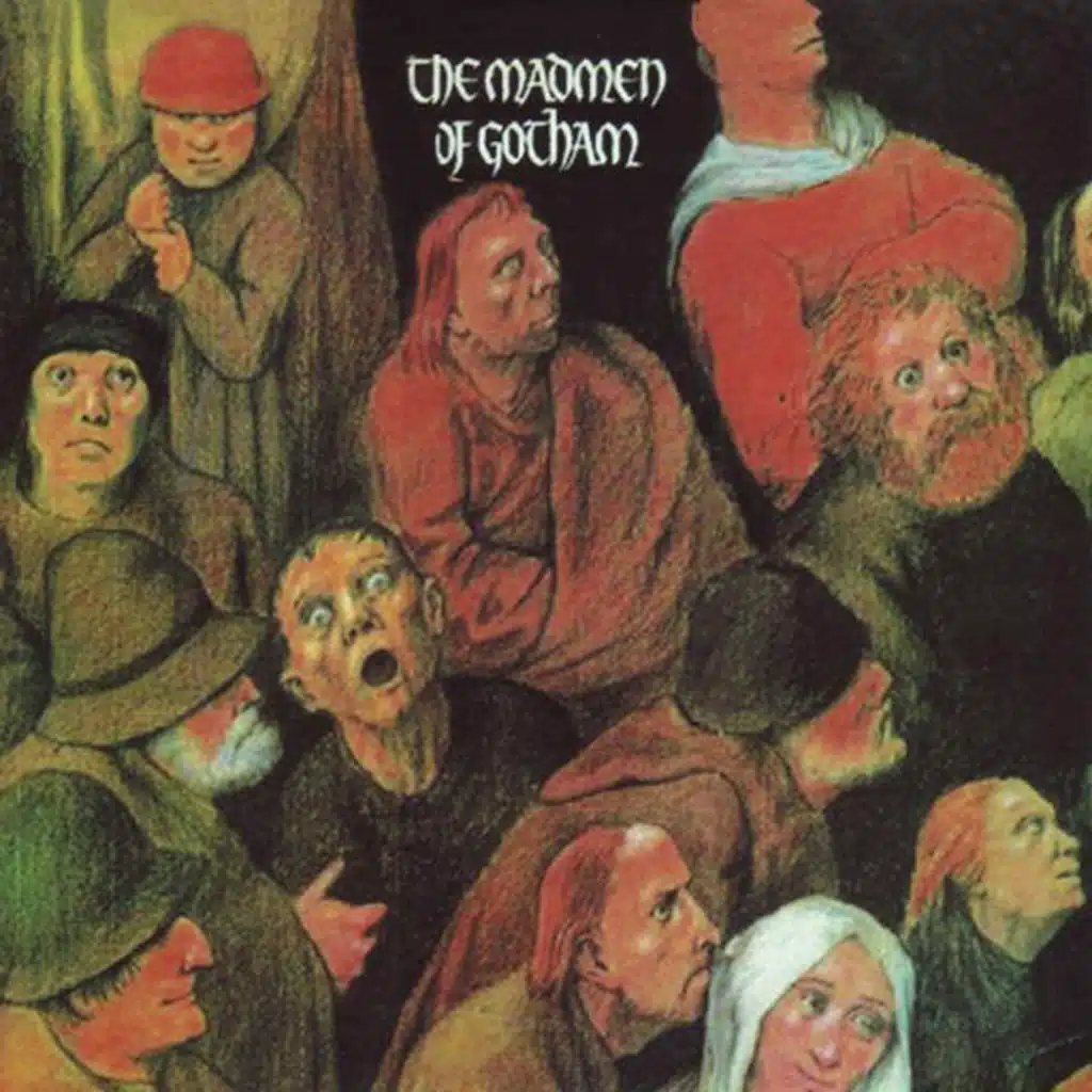 The Madmen Of Gotham