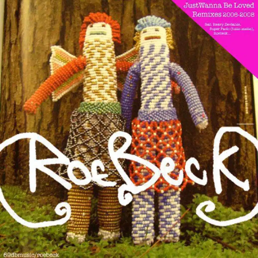 Just Wanna Be Loved (Super Paolo Remix)