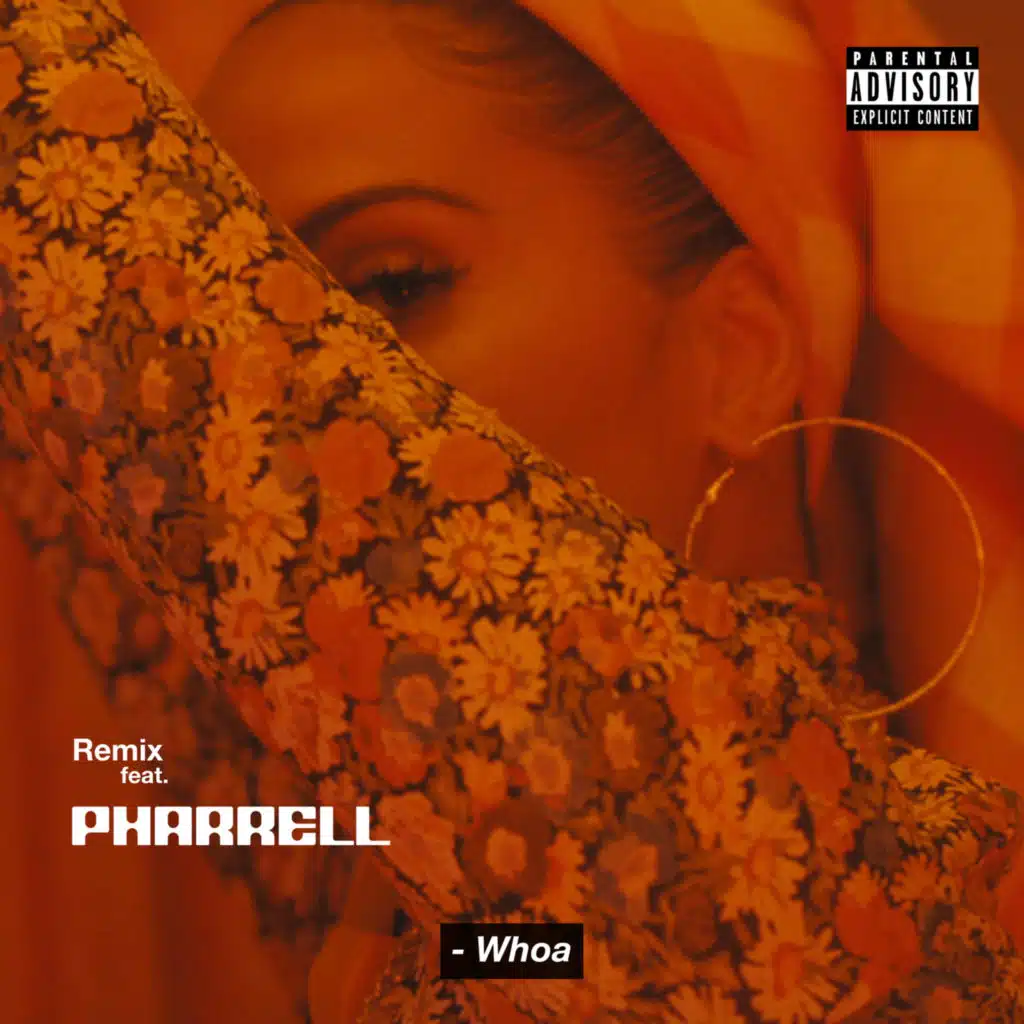 Whoa (Remix) [feat. Pharrell Williams]
