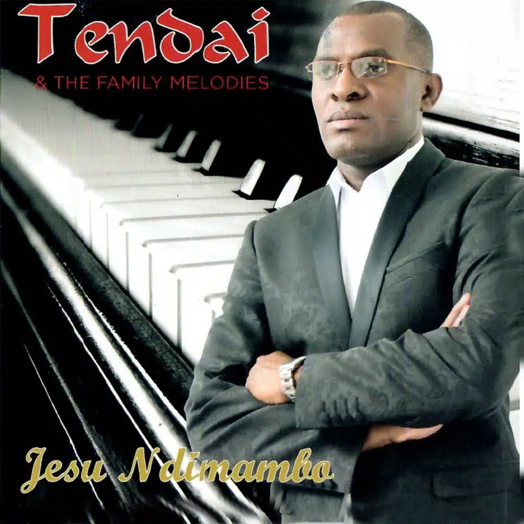 Jesu Ndimamba (Tendai & The Family Melodies)