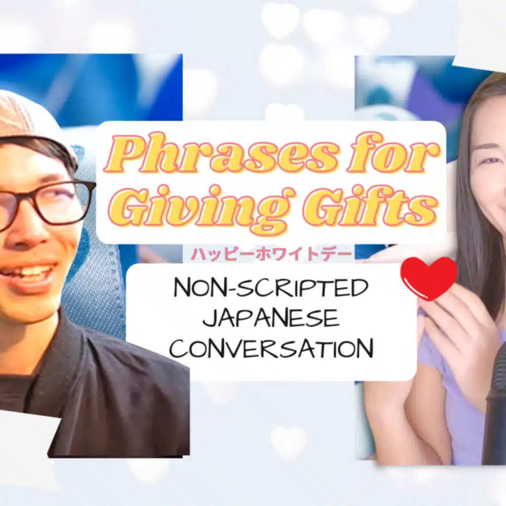 74.【会話】Realistic Japanese White Day and Phrases for giving gifts - Japanese conversation (20's male casual)