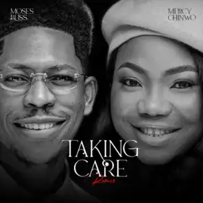 Taking Care (feat. Mercy Chinwo) (Remix)