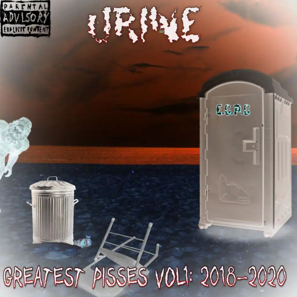 GREATEST PISSES VOL 1: 2018-2020