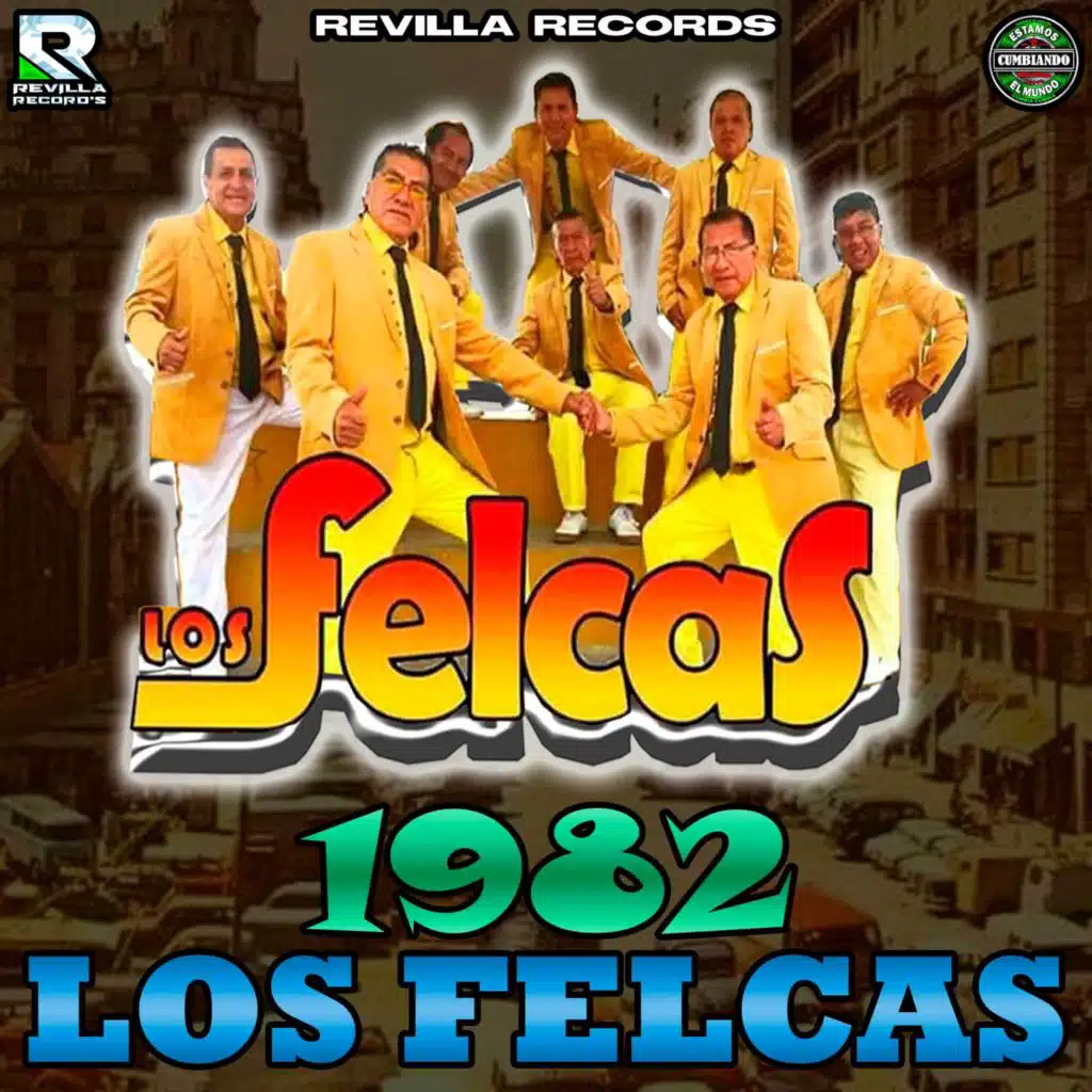 Los Felcas 1982