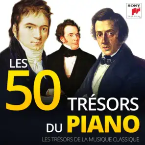 Les 50 Trésors du Piano - Les Trésors de la Musique Classique