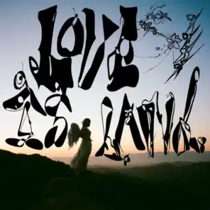Love Is Land