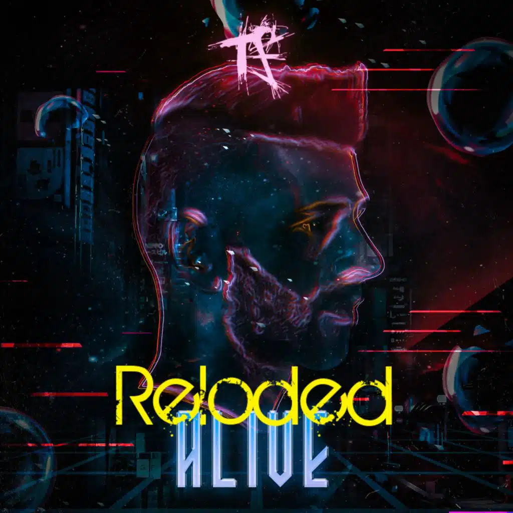 Alive Reloded