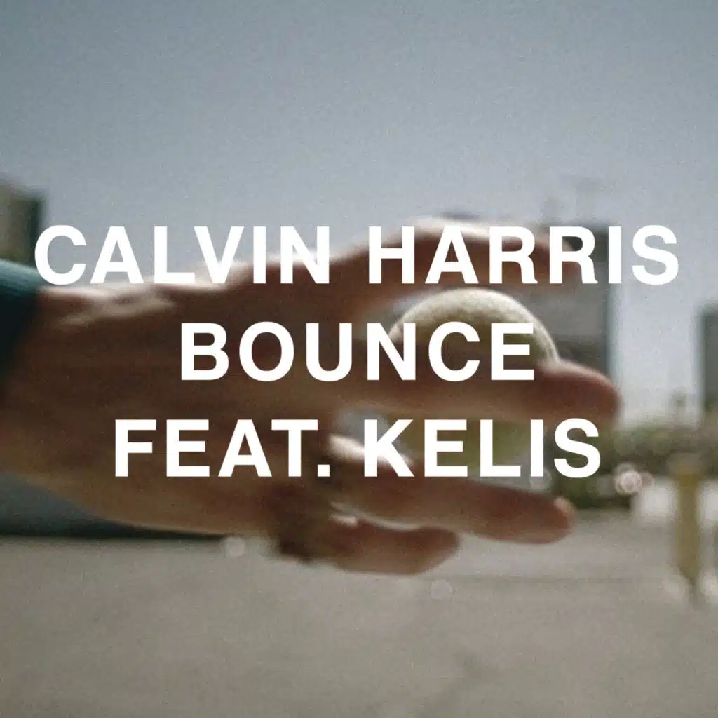 Bounce (Extended Mix) [feat. Kelis]