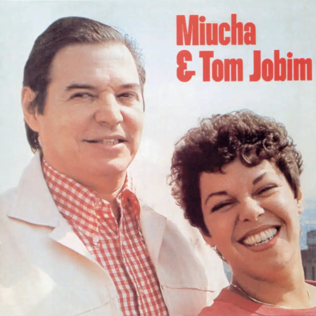 Miúcha & Antonio Carlos Jobim