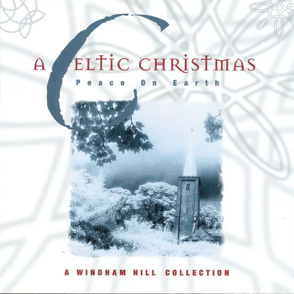 A Celtic Christmas - Peace On Earth (1999)