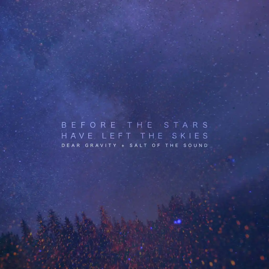 Before the Stars Have Left the Skies