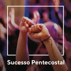Sucessos Pentecostal