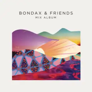 Bondax & Friends: The Mix Album