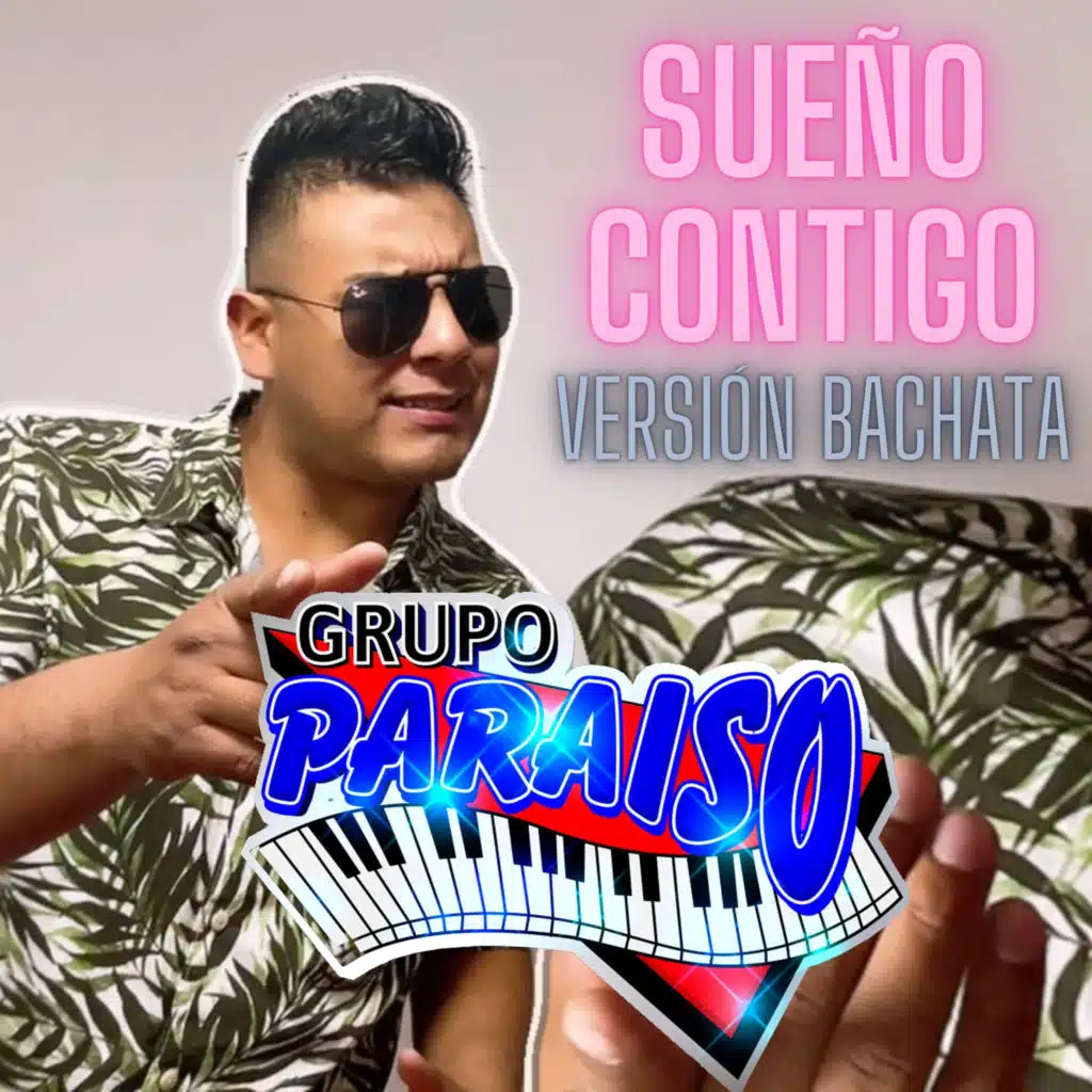 Sueño Contigo (Version Bachata)