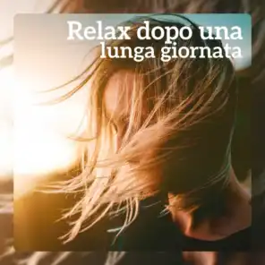 Relax dopo una lunga giornata - Musica lenta per, Alleviare lo stress, Yoga, Sonno profondo, Serata accogliente
