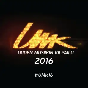 UMK - Uuden Musiikin Kilpailu 2016