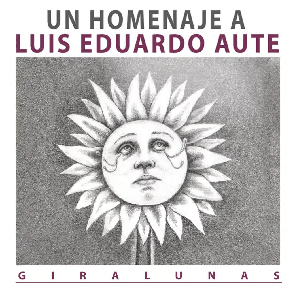 Giralunas, Un Homenaje a L.E.Aute