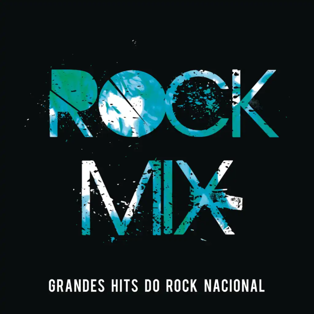 Rock Mix: Grandes Hits do Rock Nacional