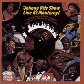 The Johnny Otis Show Live At Monterey