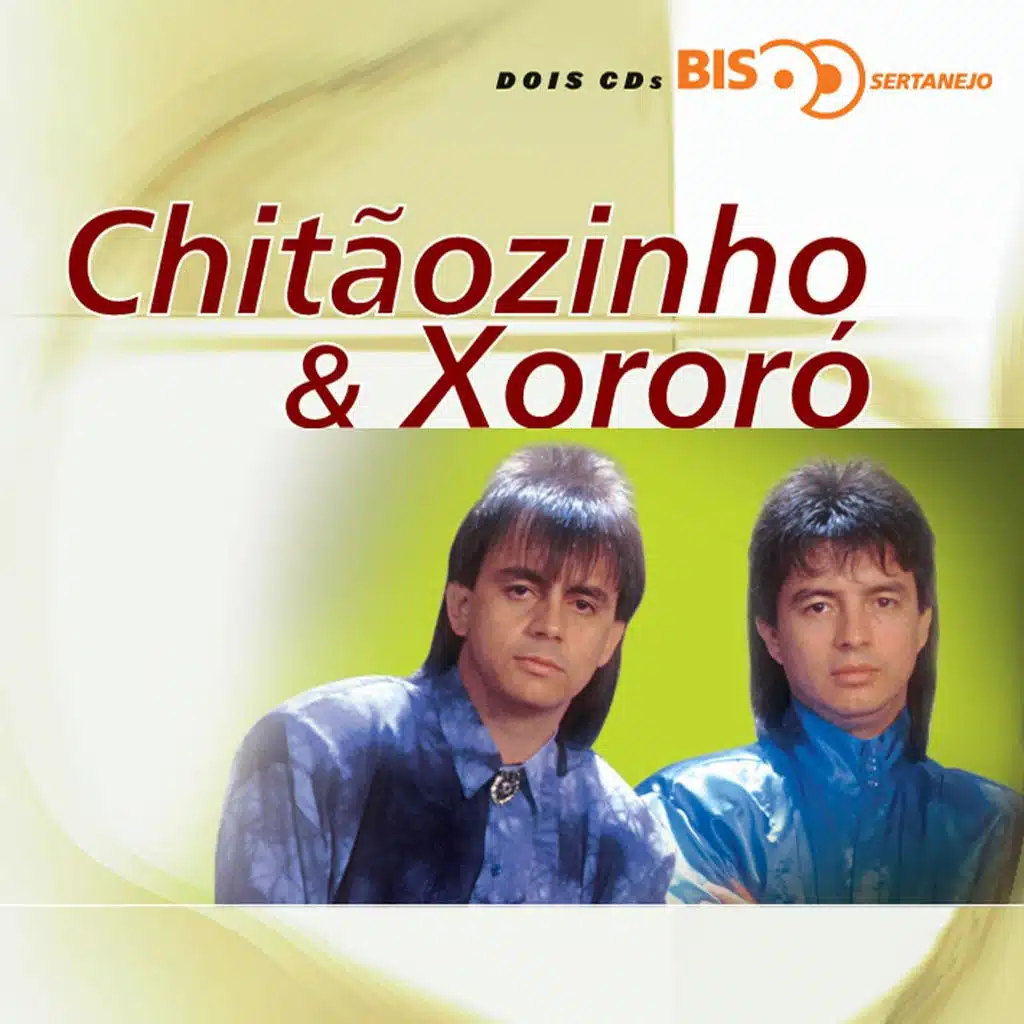 Bis Sertanejo - Chit?ozinho & Xoror?