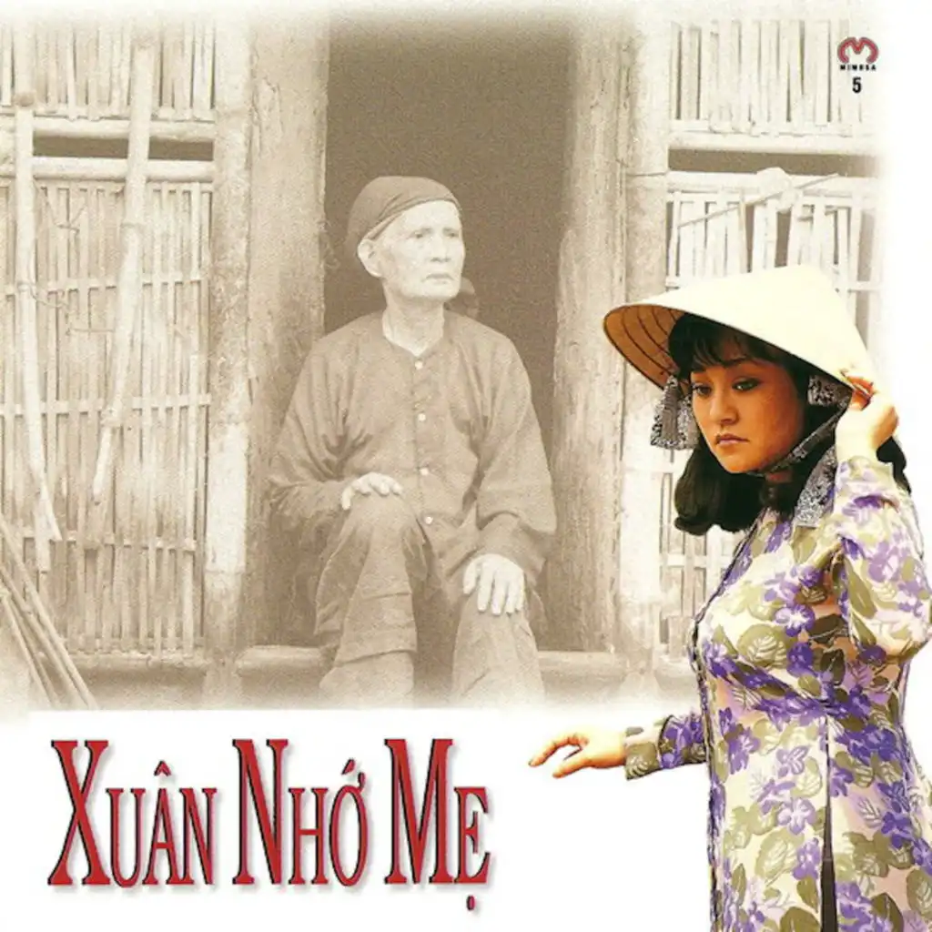 Đón Xuân Này Nhớ Xuân Xưa