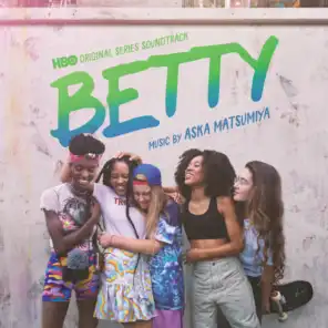 Betty (HBO Original Series Soundtrack)