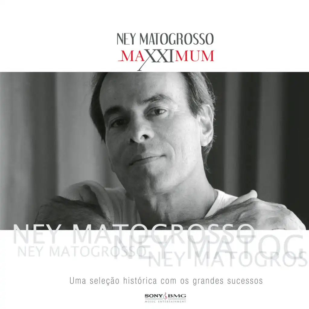 Maxximum - Ney Matogrosso (Ao Vivo)