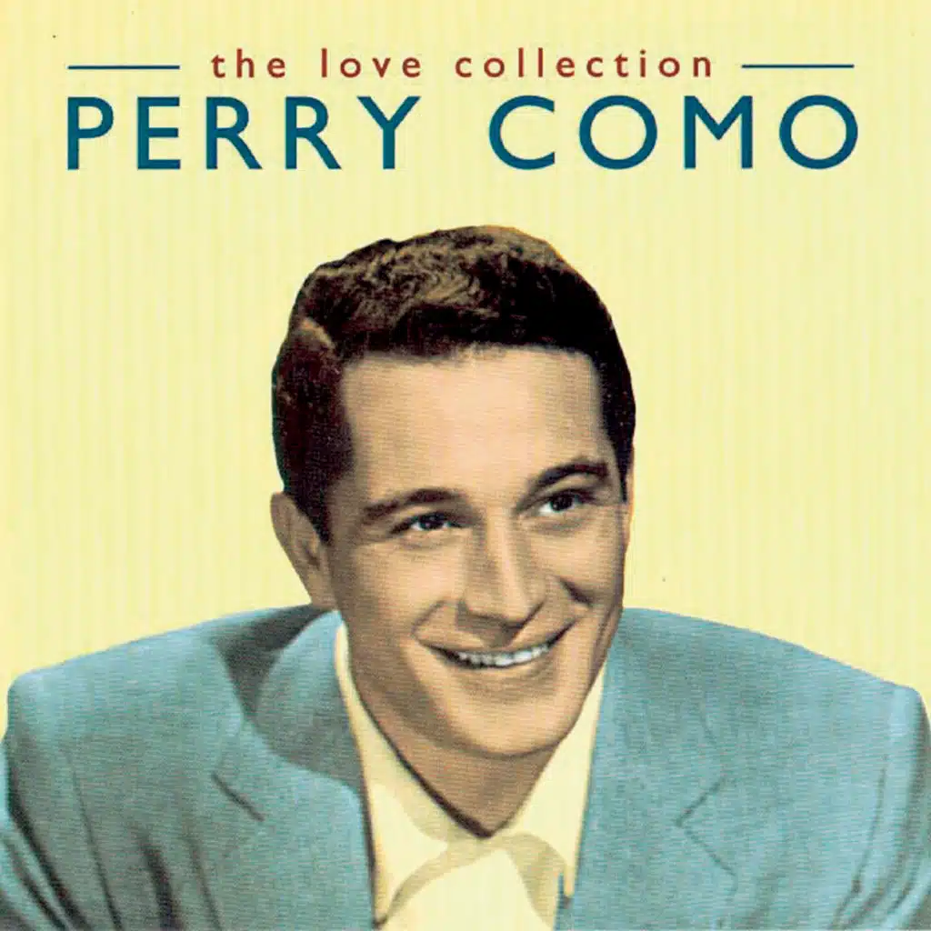 Perry Como & Ray Charles Singers & Mitchell Ayres' Orchestra