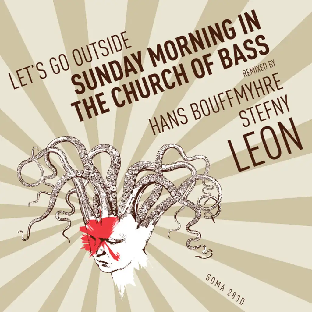 Sunday Morning In The Church Of Bass (Leon Remix)