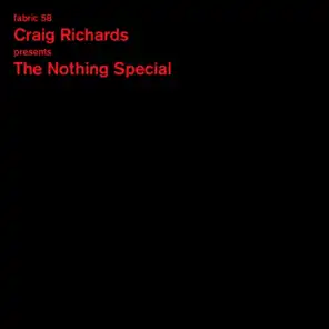 Craig Richards presents The Nothing Special