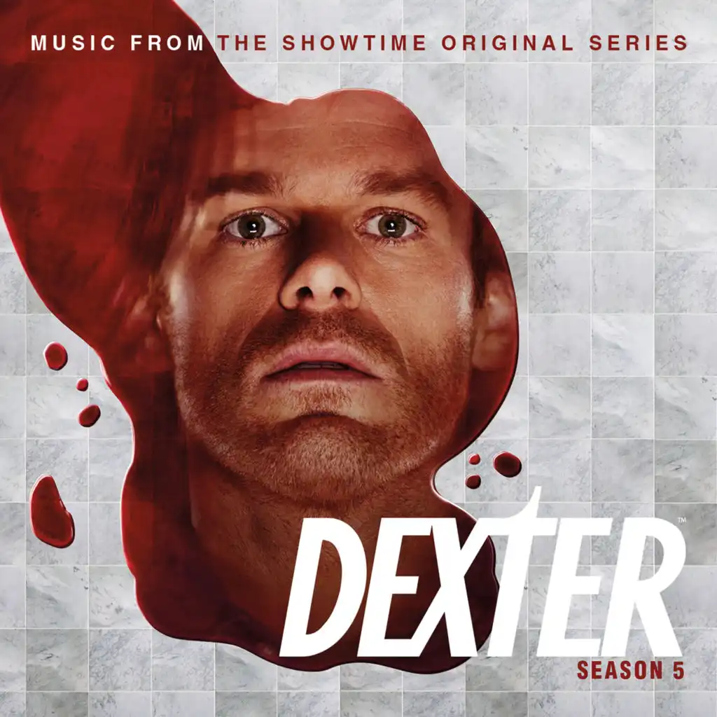 Dexter Main Title (Instrumental)