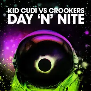 Crookers & Kid Cudi