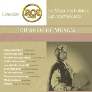 RCA 100 Anos De Musica - Segunda Parte (Lo Mejor Del Folklore Latinoamericano)