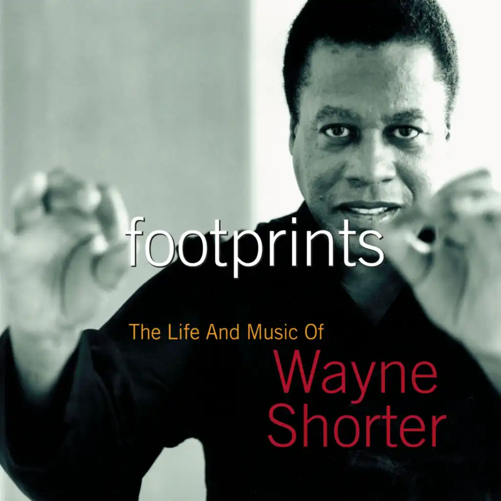 Footprints: The Life And Music Of Wayne Shorter