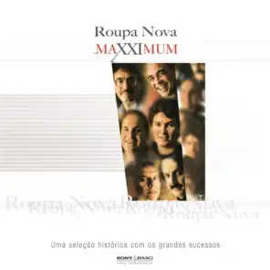 Maxximum - Roupa Nova