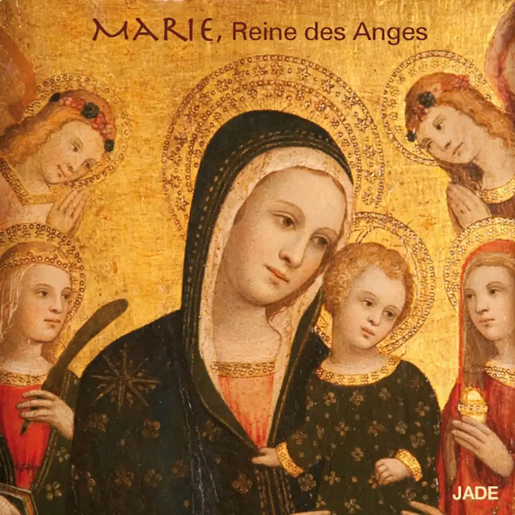 Marie, Reine des Anges