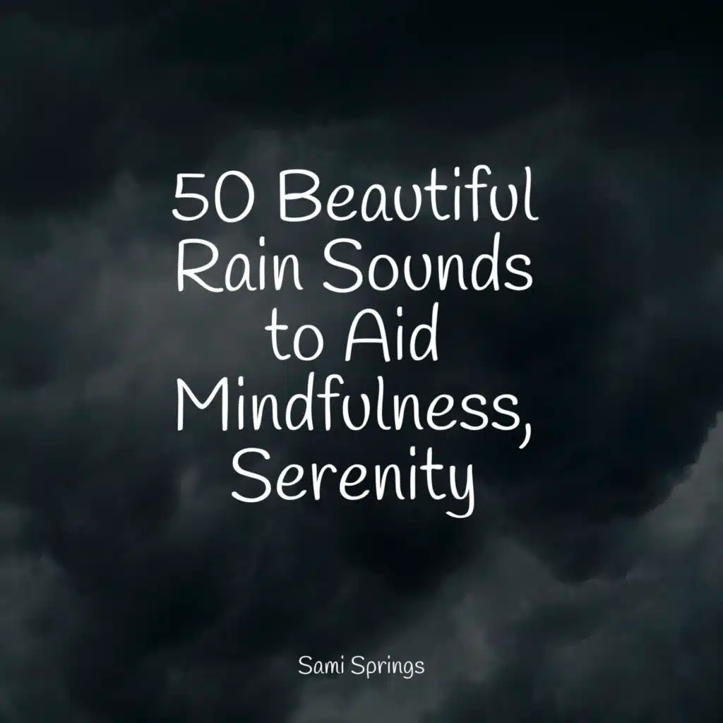 Nature Sounds Collection & Loopable Rain Sounds