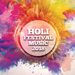 Holi Festival Music 2018