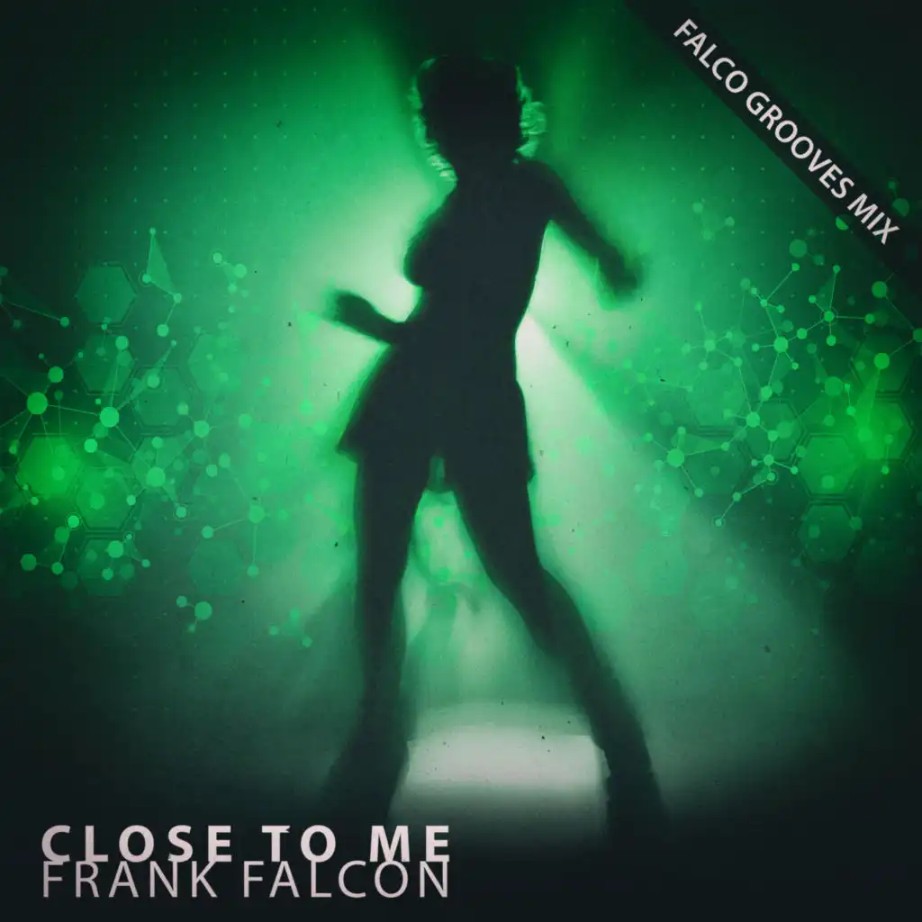 Close to Me (Falco Grooves Mix) [feat. Janice Vee]