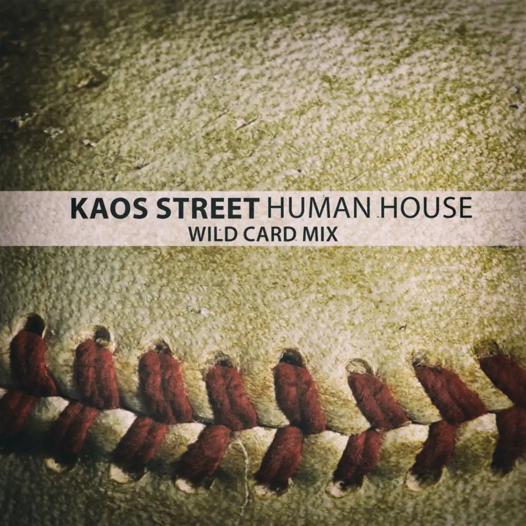Kaos Street (Wild Card Mix)