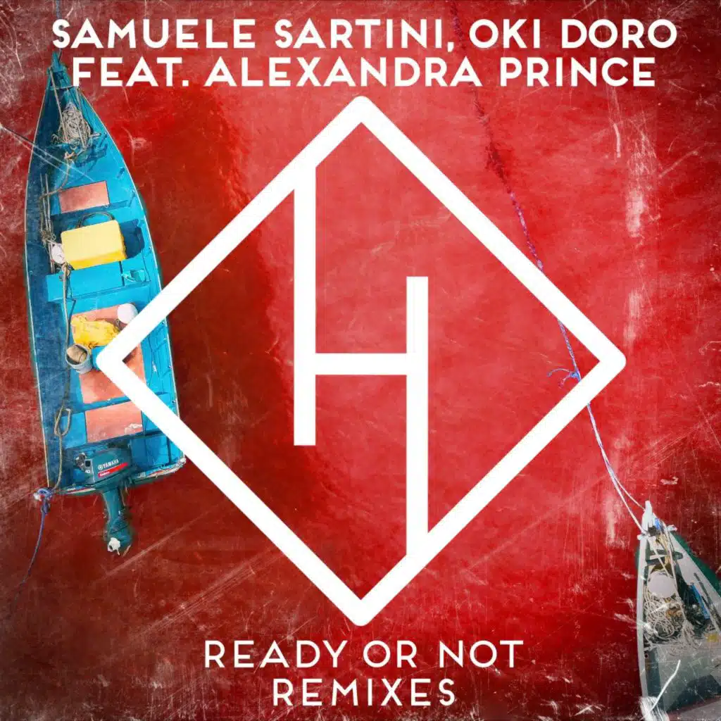 Ready or Not (Remixes) [feat. Alexandra Prince]