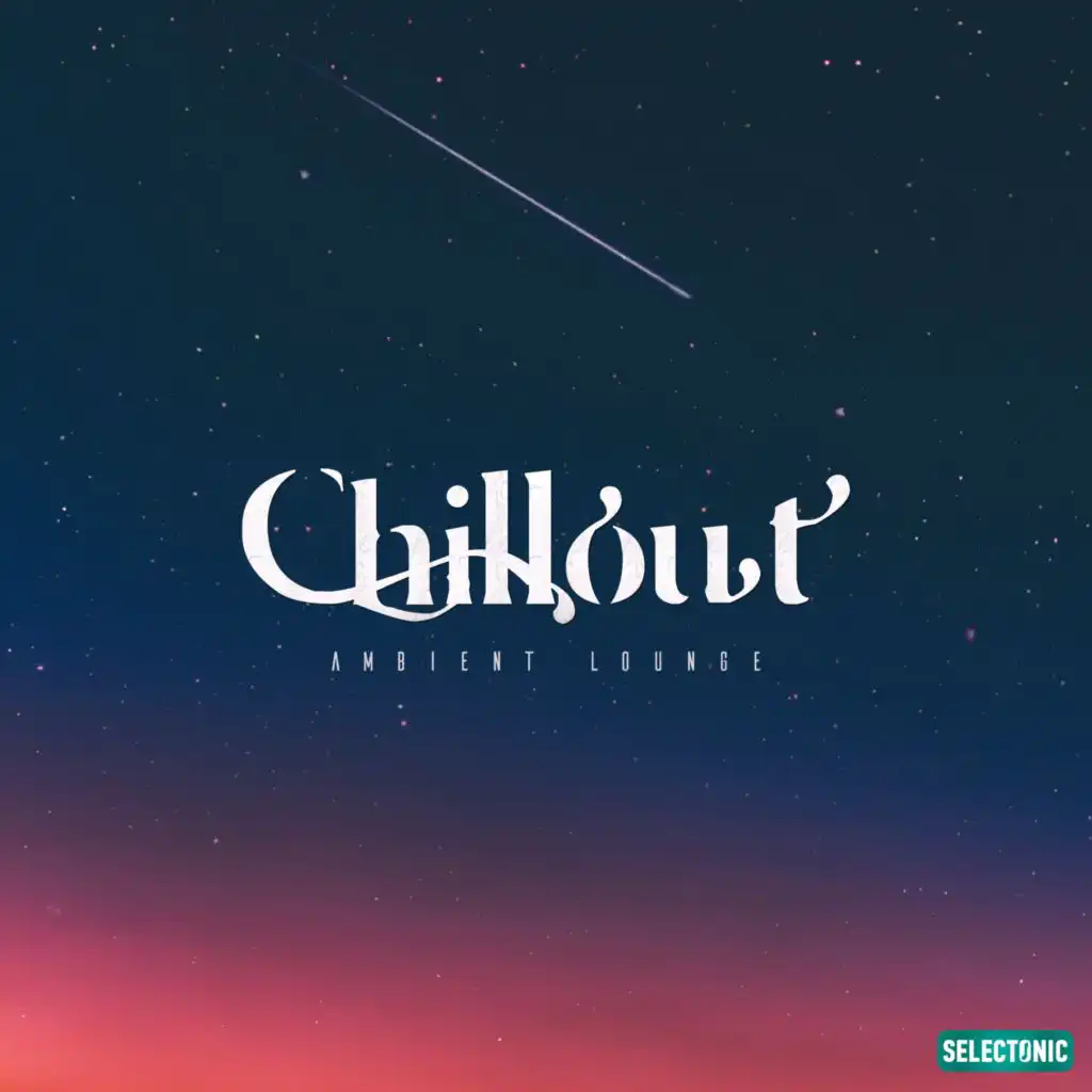 Chillout Ambient Lounge, Vol. 1