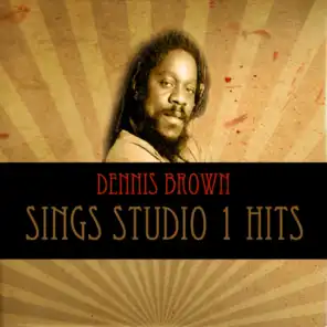 Dennis Brown Sings Studio 1 Hits
