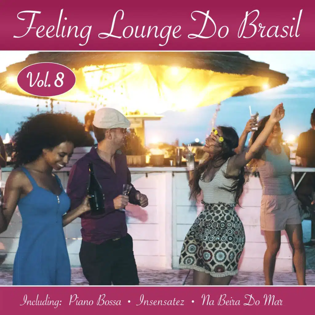 Feeling Lounge Do Brasil, Vol. 8