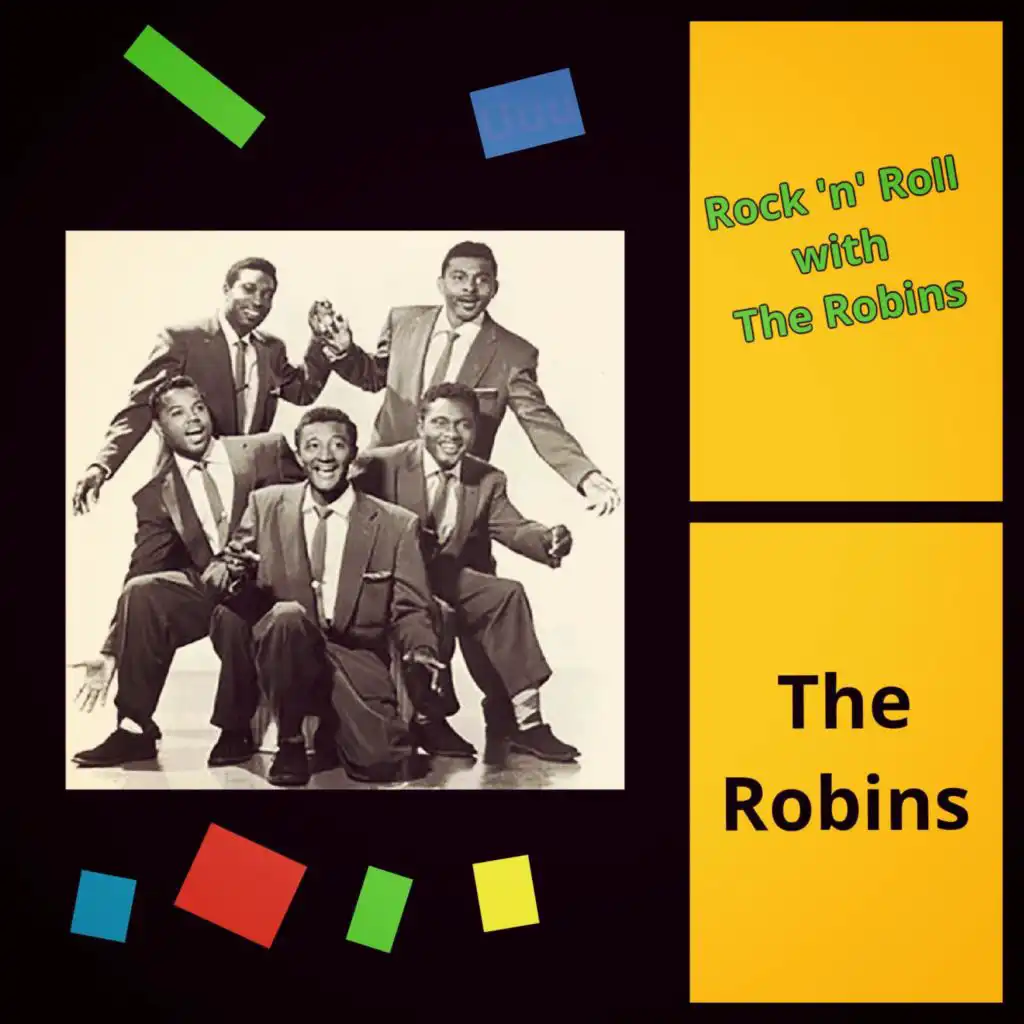 Rock 'n' Roll with The Robins